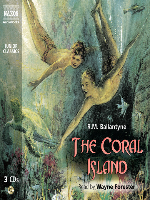 Title details for The Coral Island by Robert Michael Ballantyne - Available